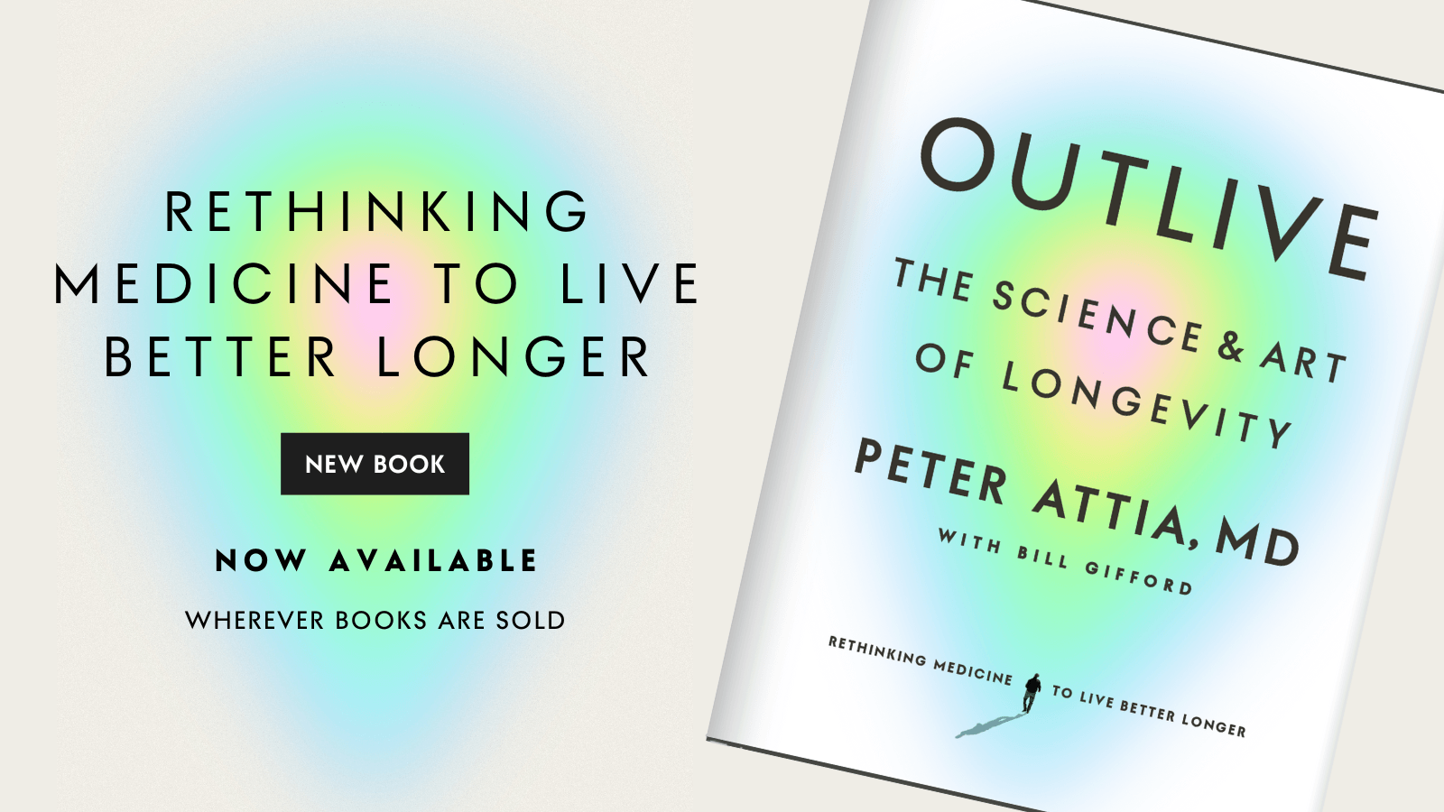 Outlive: The Science & Art of Longevity - New Book by Peter Attia