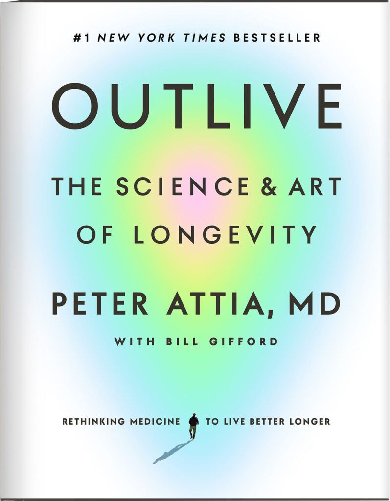 Outlive book cover - #1 New York Times bestseller